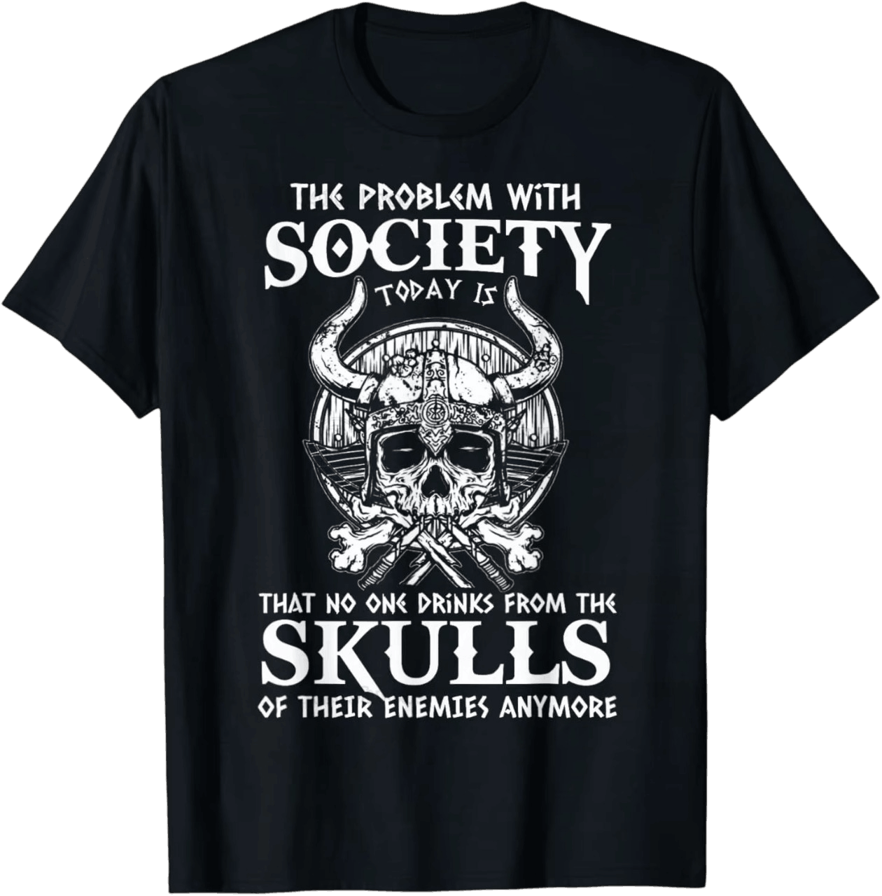 Tee-shirt viking noir à plat, crâne casqué entre deux blocs de texte anglais humoristique